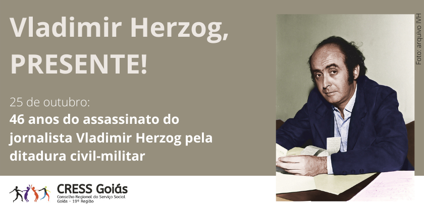 46 anos do assassinato do jornalista Vladimir Herzog 25 outubro 2021