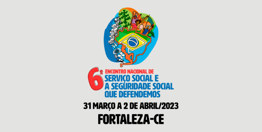 CRESS Goiás, presente no 6º Encontro Nacional de Serviço Social!